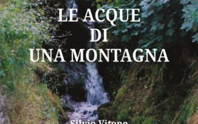 Le acque di una montagna. Sant’Eufemia a Majella di Silvio Vitone